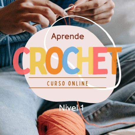 PREVENTA: APRENDE CROCHET DESDE CERO _CURSO ONLINE